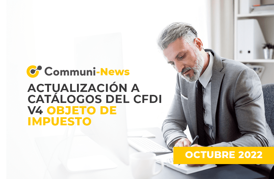 Actualización a Catálogos del CFDI versión 4.0 Objeto de Impuesto